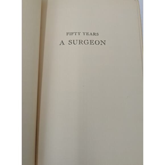 Fifty Years A Surgeon By Robert T. Morris M.D. Vintage First Edition 1935 - Picture 10 of 16